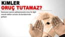 Kimler Oruç Tutamaz?